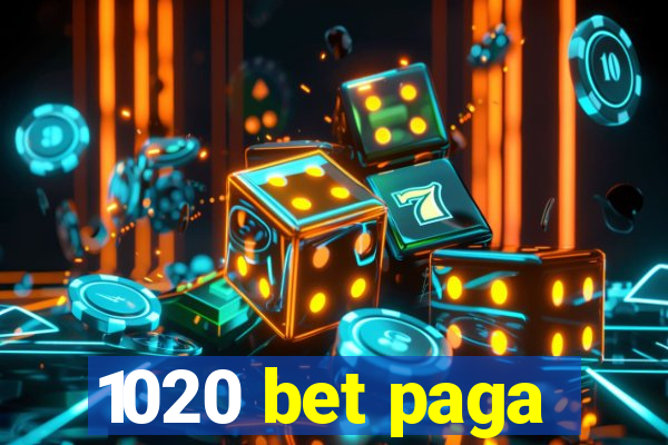 1020 bet paga